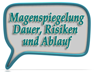 Magenspiegelung Dauer