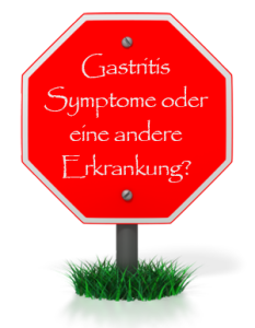 Gastritis Symptome?