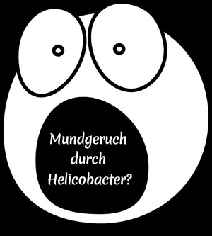 Helicobacter Mundgeruch